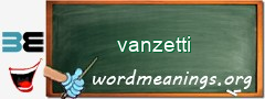 WordMeaning blackboard for vanzetti